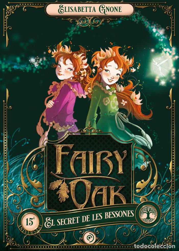 Livres: FAIRY OAK 1 EL SECRET DE LES BESSONES - GNONE, ELISABETTA
