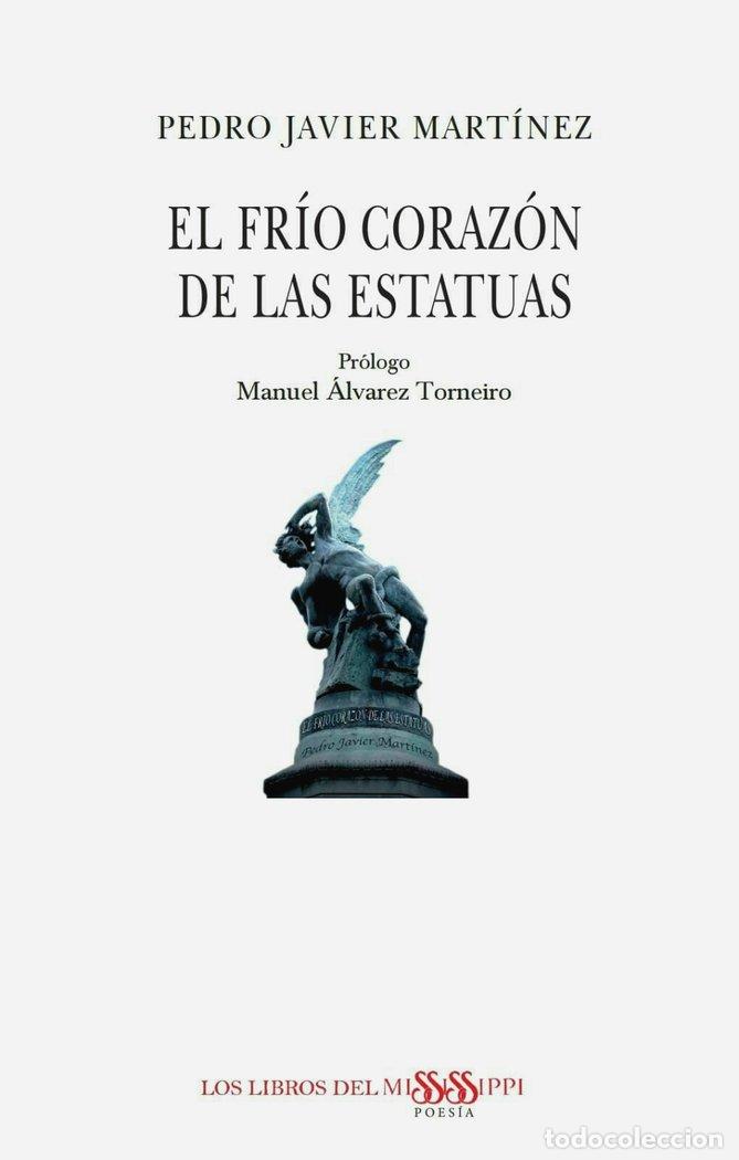 Livres: EL FRIO CORAZON DE LAS ESTATUAS - MARTINEZ, PEDRO JAVIER