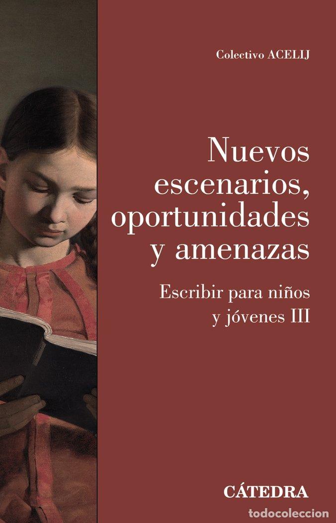 Livres: NUEVOS ESCENARIOS OPORTUNIDADES Y AMENAZAS - COLECTIVO ACELIJ