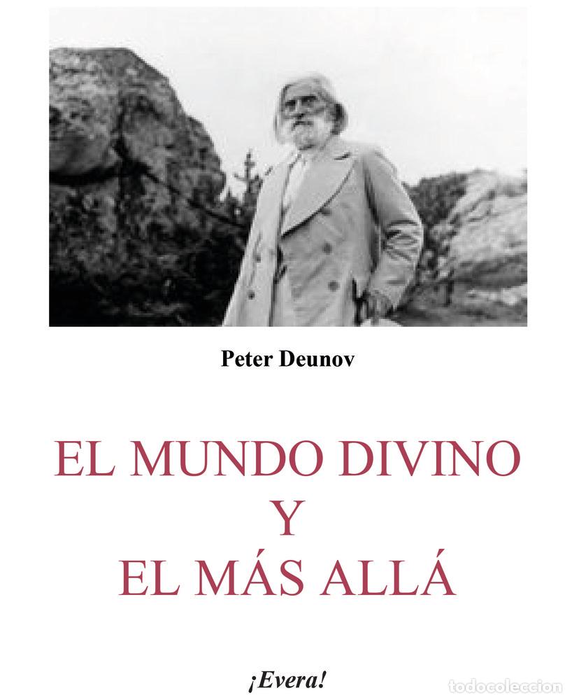 Livres: EL MUNDO DIVINO Y EL MAS ALLA - DEUNOV, PETER