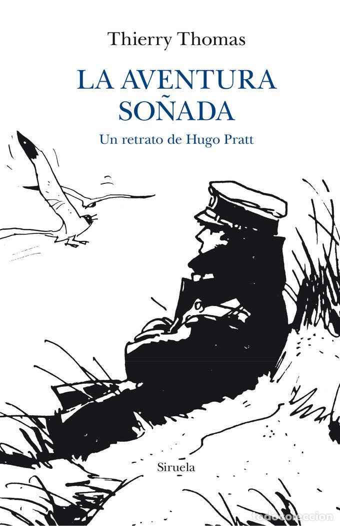 Livres: LA AVENTURA SO&Ntilde;ADA PREMIO GONCOURT DE BIOGRAFIA - THOMAS, THIERRY