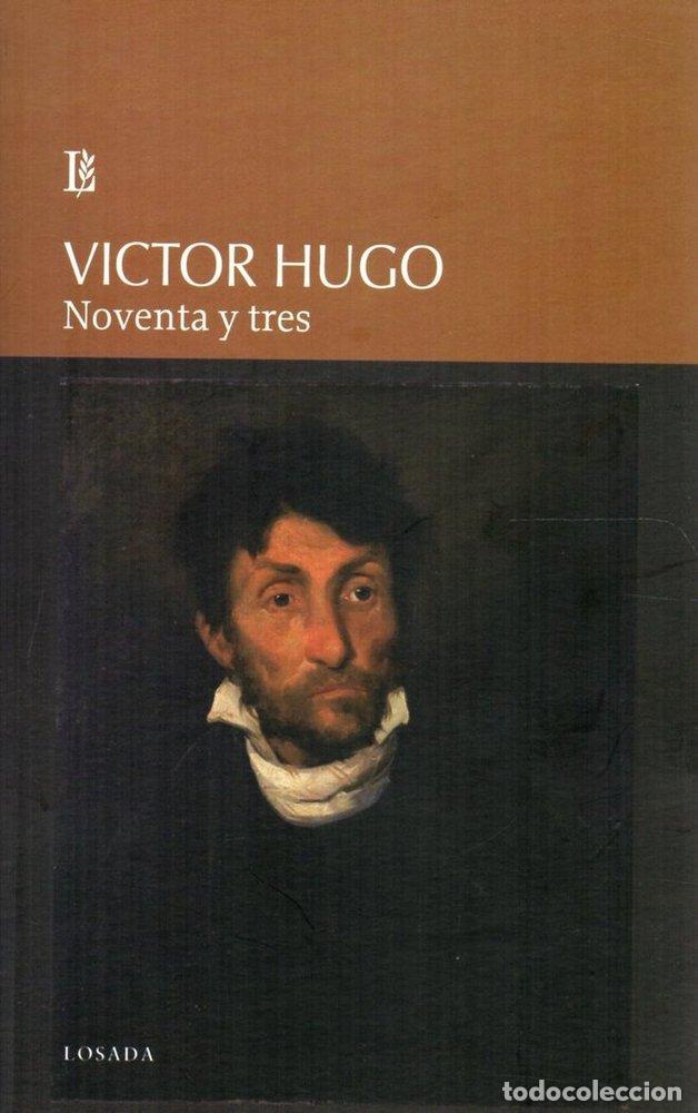 Livres: NOVENTA Y TRES - HUGO, VICTOR