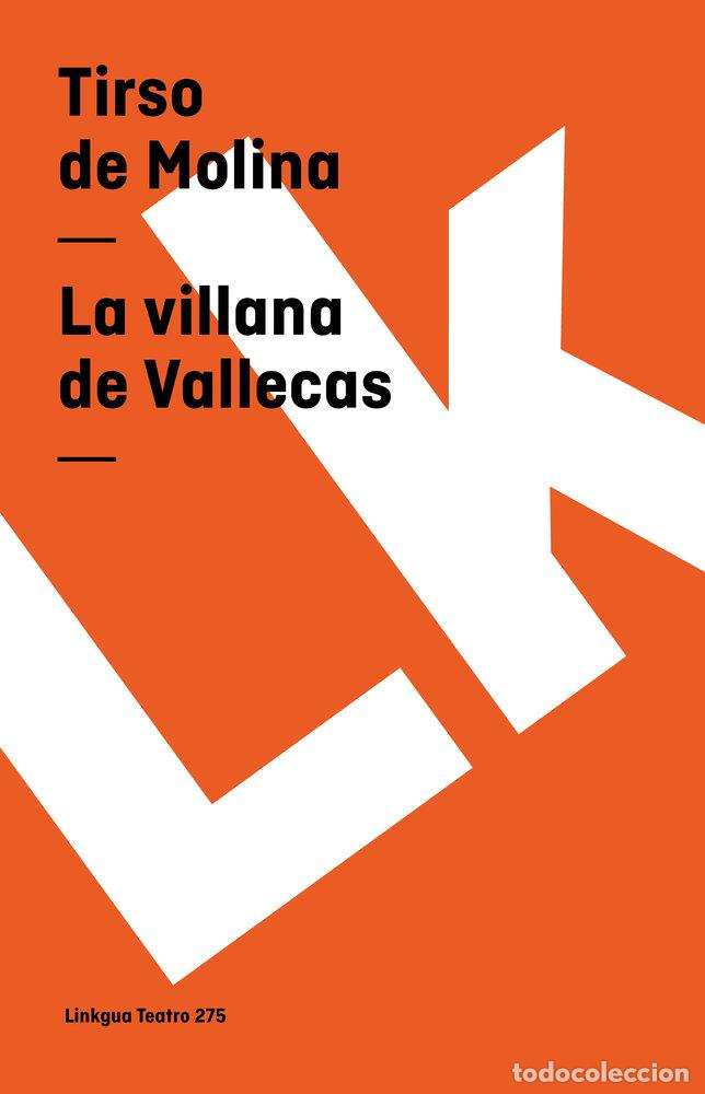 Libros: LA VILLANA DE VALLECAS - TIRSO DE MOLINA