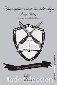 Livres: CONFESIONES DE UN BIBLIOFAGO,LAS - ORDAZ GARGALLO, JORGE