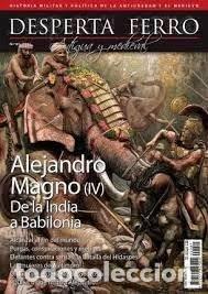 Libros: ANTIGUA Y MEDIEVAL 81 ALEJANDRO MAGNO IV INDIA A BABILONIA - AA.VV