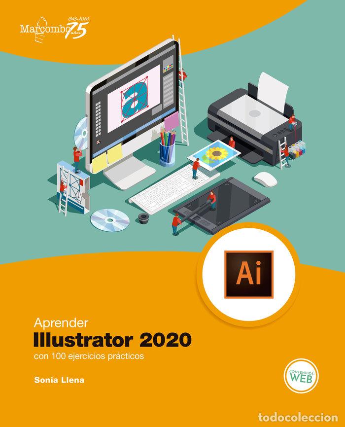 B&uuml;cher: APRENDER ILLUSTRATOR 2020 CON 100 EJERCICIOS PRACTICOS - LLENA HURTADO, SONIA