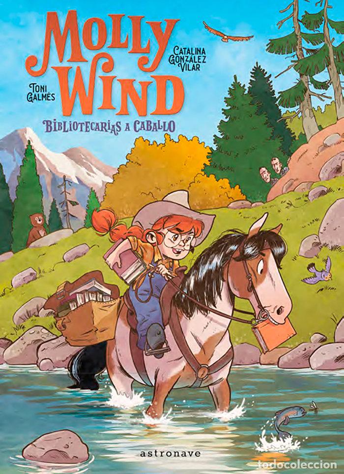 Libros: MOLLY WIND BIBLIOTECARIAS A CABALLO - CATALINA GONZALEZ VILAR