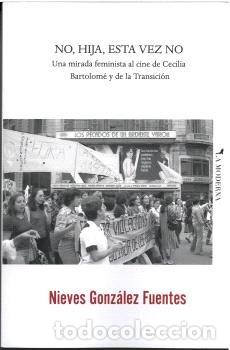 Libros: NO HIJA ESTA VEZ NO - GONZALEZ FUENTES, NIEVES
