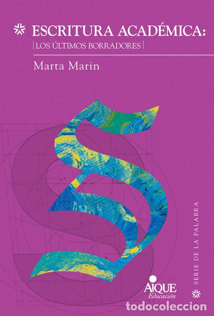Livros: ESCRITURA ACADEMICA LOS ULTIMOS BORRADORES - AA.VV