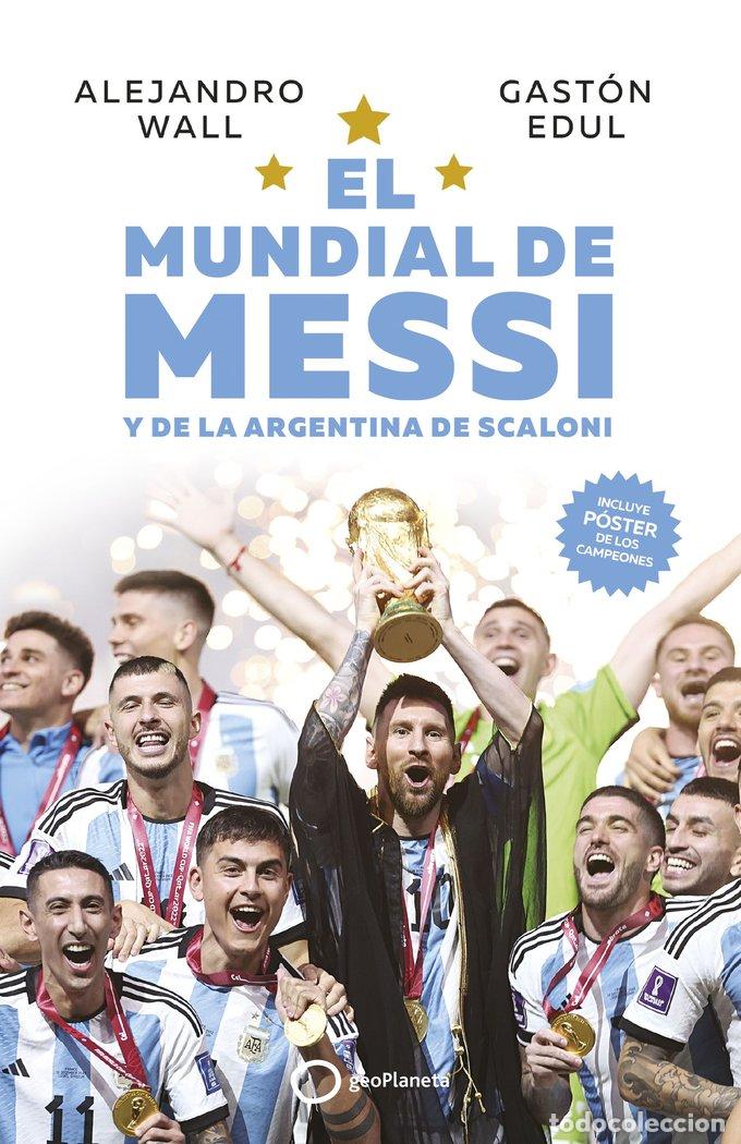 Livros: EL MUNDIAL DE MESSI - ALEJANDRO WALL