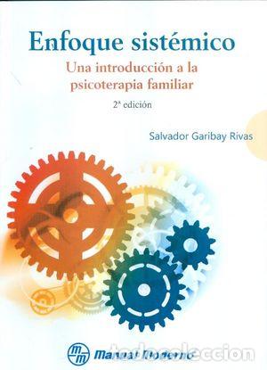 Livros: ENFOQUE SISTEMICO UNA INTRODUCCION A LA PSICOTERAPIA FAMILI - GARIBAY RIVAS, SALVADOR