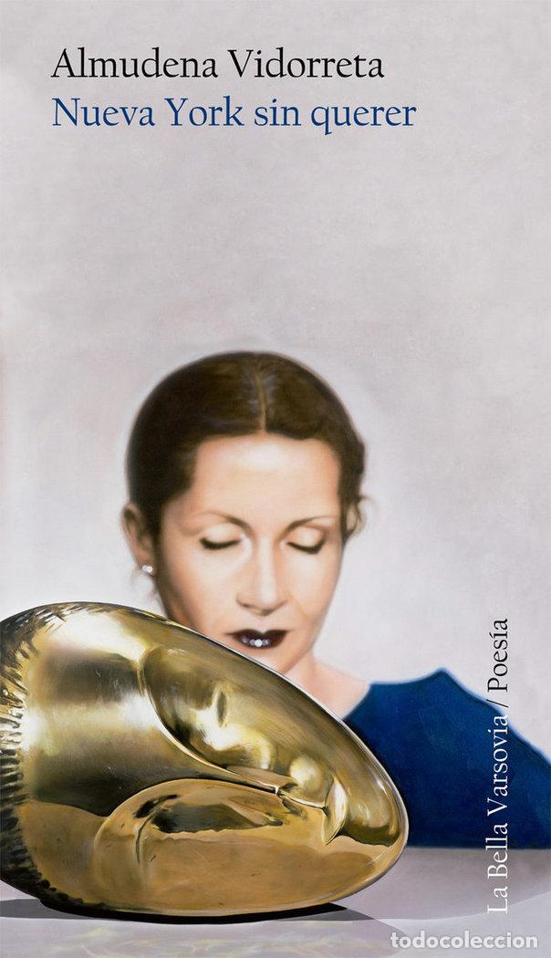 Libros: NUEVA YORK SIN QUERER - VIDORRETA, ALMUDENA