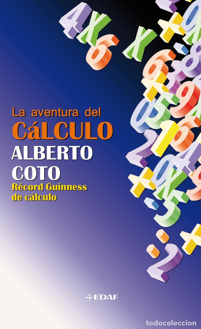 Libros: AVENTURA DEL CALCULO, LA - COTO, ALBERTO
