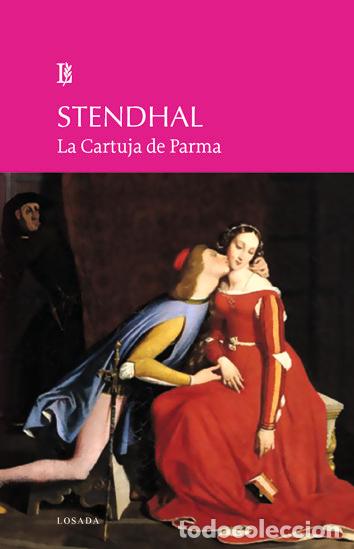 Libros: CARTUJA DE PARMA,LA - STENDHAL