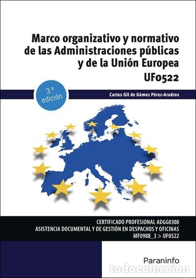 Libros: MARCO ORGANIZATIVO Y NORMATIVO DE LAS ADMINISTRACIONES PUBLI - GIL DE GOMEZ PEREZ-ARADROS, CARLOS