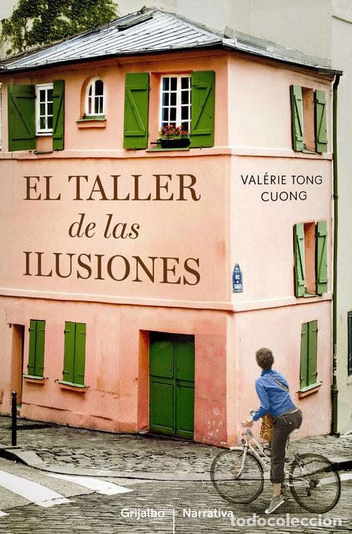 Libros: TALLER DE LAS ILUSIONES,EL - TONG CUONG, VALERIE
