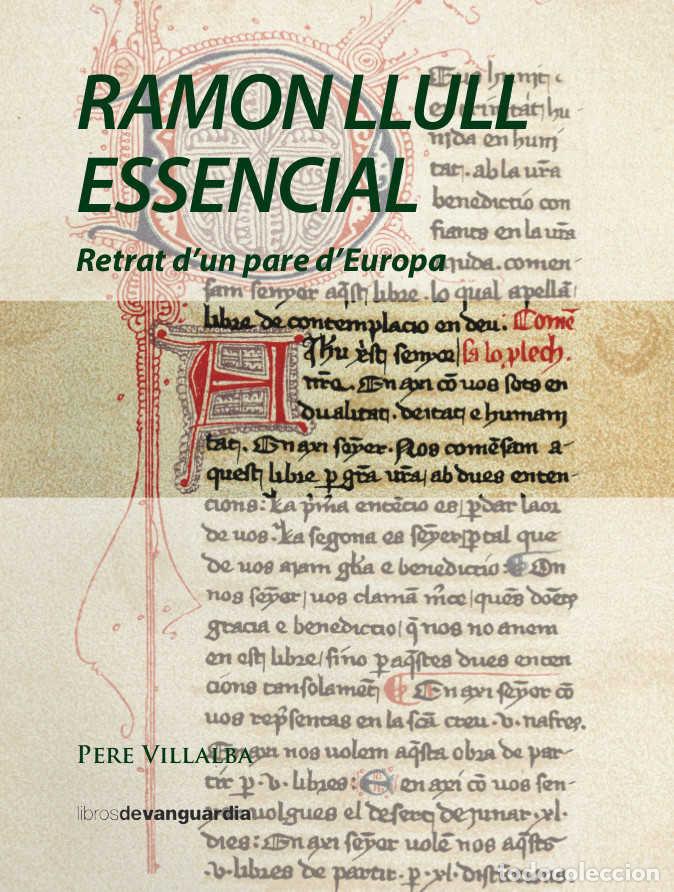 books: RAMON LLULL ESSENCIAL - VILLALBA I VARNEDA, PERE