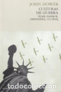 books: CULTURAS DE GUERRA - DOWER, JOHN