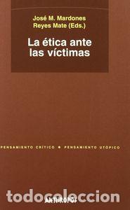 books: ETICA ANTE LAS VICTIMAS,LA - MARDONES, JOSE M.