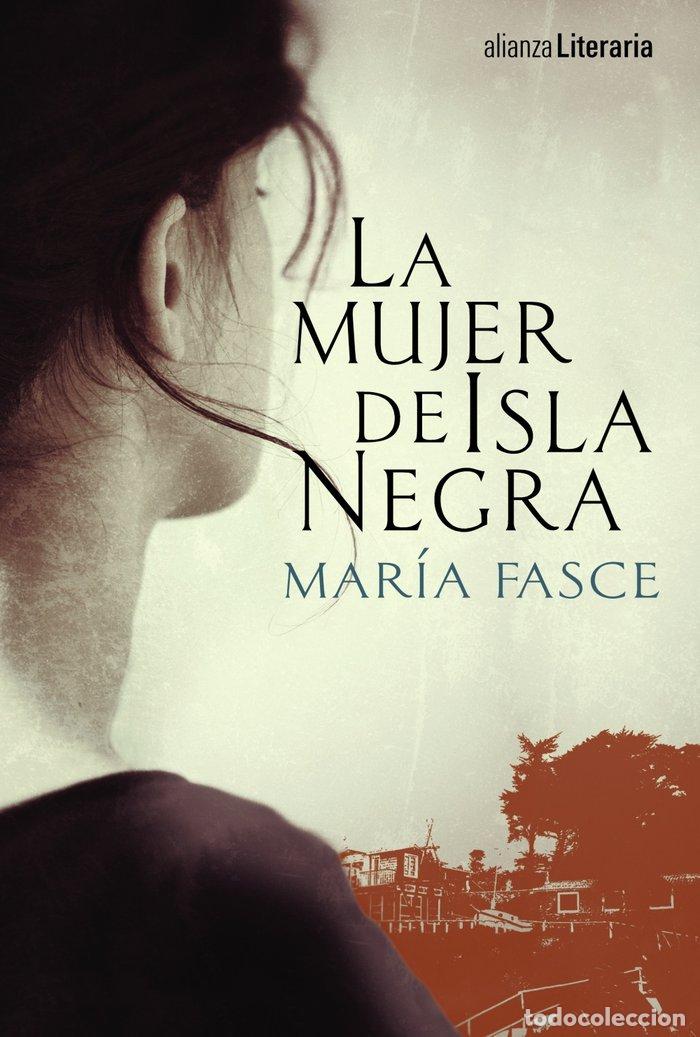 Livres: MUJER DE ISLA NEGRA,LA - FASCE, MARIA