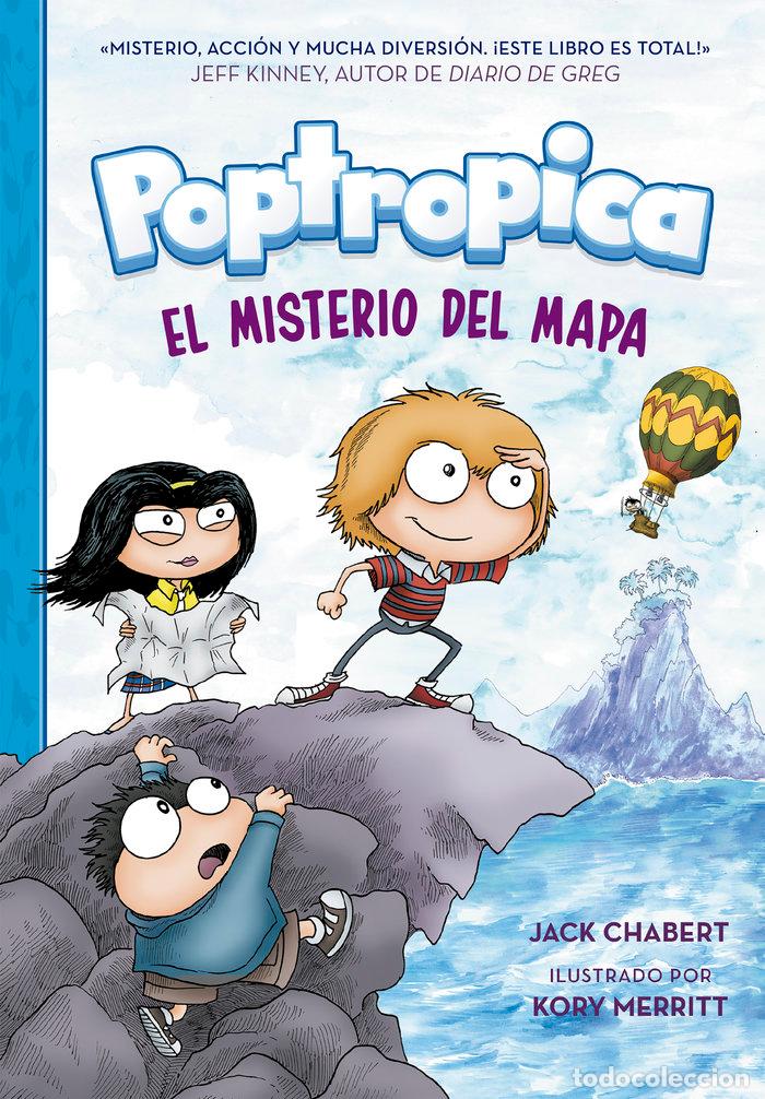 Libros: MISTERIO DEL MAPA POPTROPICA 1,EL - CHABERT, JACK