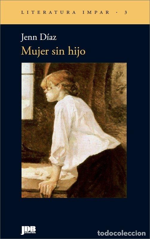 Livres: MUJER SIN HIJO - DIAZ, JENN