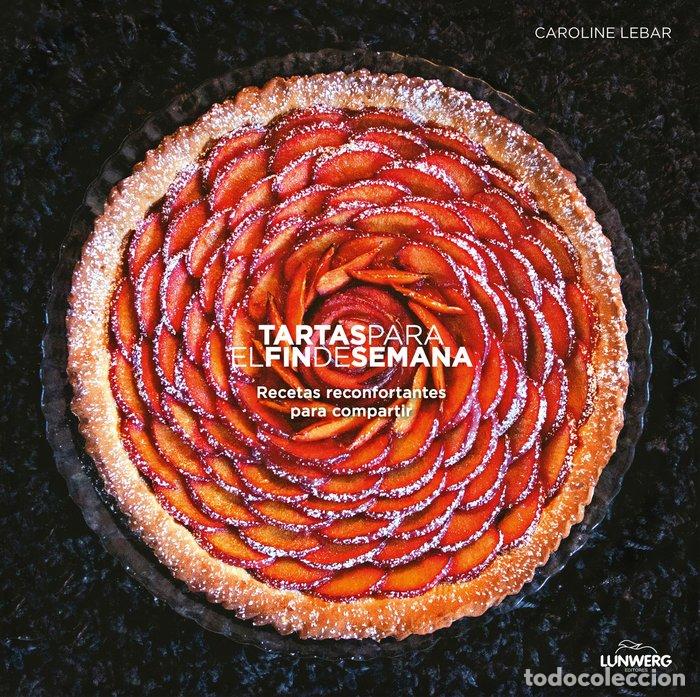 Livres: TARTAS PARA EL FIN DE SEMANA - LEBAR, CAROLINE