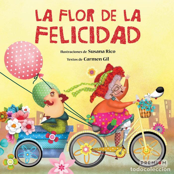 Livres: LA FLOR DE LA FELICIDAD - GIL, CARMEN