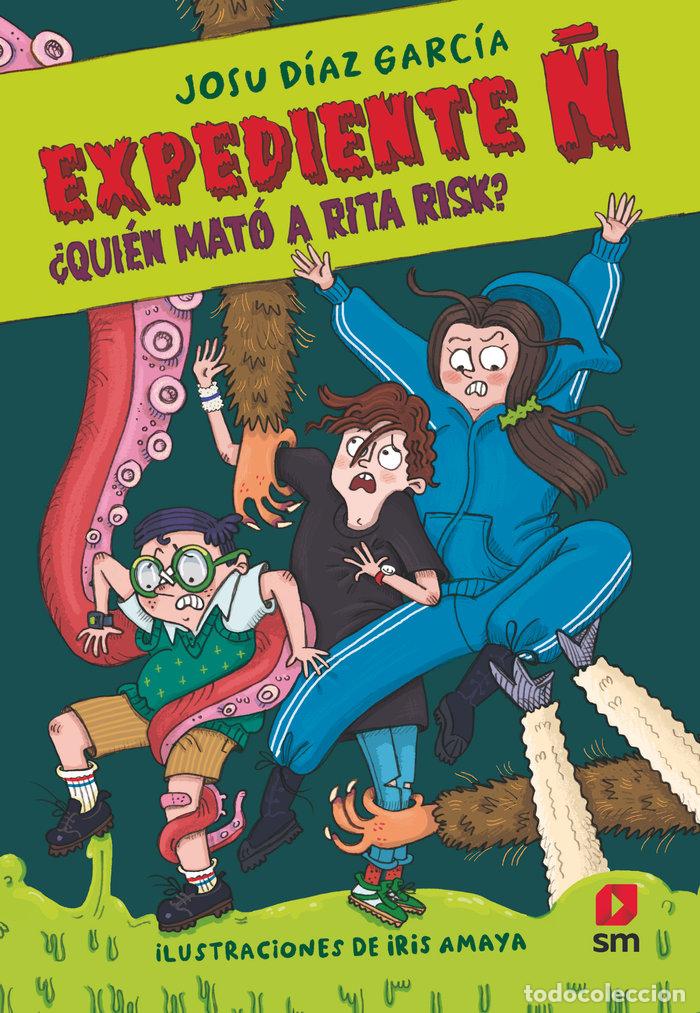 Libros: EXPEDIENTE &Ntilde; 1 QUIEN MATO A RITA RISK - DIAZ GARCIA, JOSU