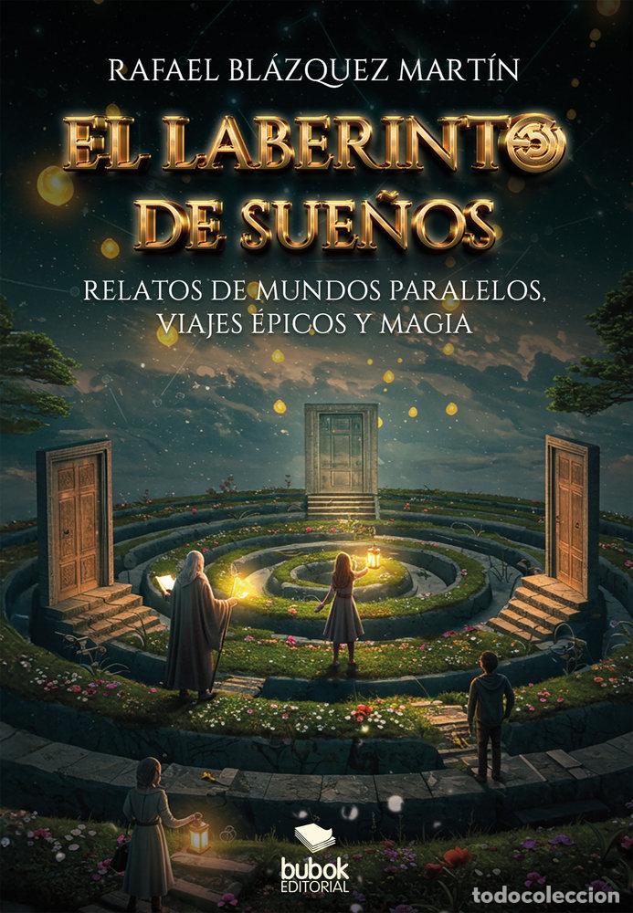 Libros: EL LABERINTO DE LOS SUE&Ntilde;OS - BLAZQUEZ MARTIN, RAFAEL