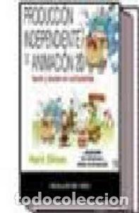 Libri: PRODUCCION INDEPENDIENTE ANIMACION+CD - SIMON, MARK