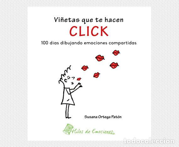 Libri: VI&Ntilde;ETAS QUE TE HACEN CLICK - SUSANA ORTEGA PATON