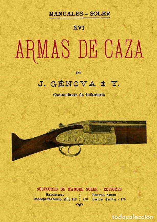 Libros: ARMAS DE CAZA - GENOVEVA E ITURBE, JOSE