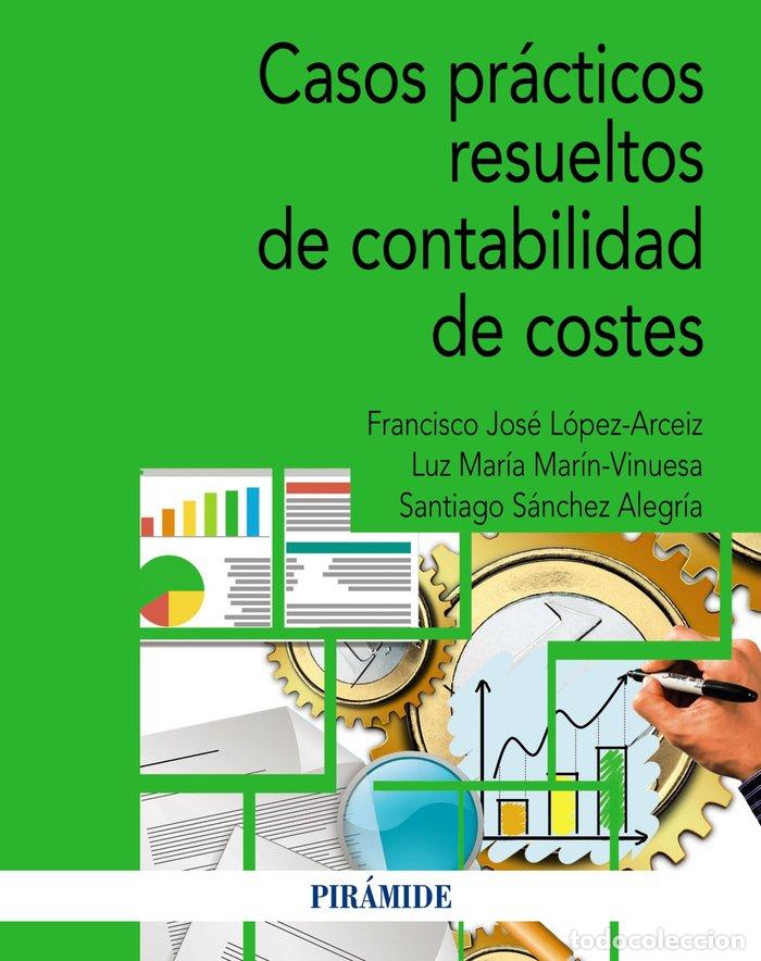 books: CASOS PRACTICOS RESUELTOS DE CONTABILIDAD DE COSTES - SANCHEZ ALEGRIA, SANTIAGO