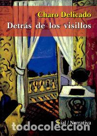 books: DETRAS DE LOS VISILLOS - DELICADO, CHARO