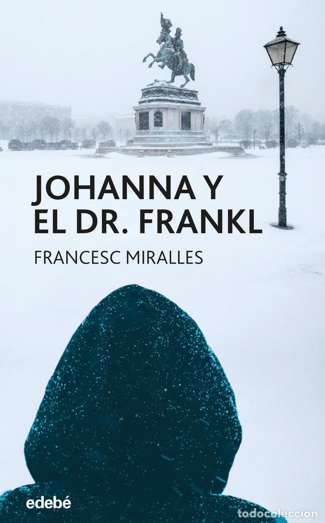 books: JOHANNA Y EL DR FRANKL - MIRALLES CONTIJOCH, FRANCESC