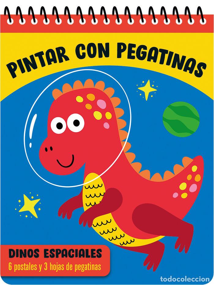Libros: PINTAR CON PEGATINAS DINOS ESPACIALES - .
