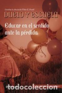Libros: DUELO Y ESCUELA - AA.VV