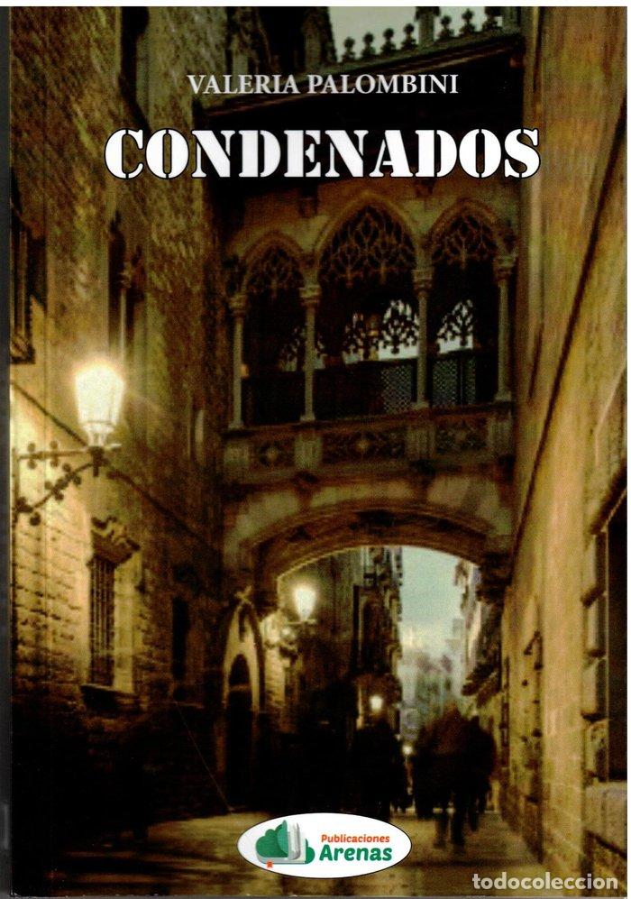 Libros: CONDENADOS - PALOMBINI MADARIAGA, VALERIA