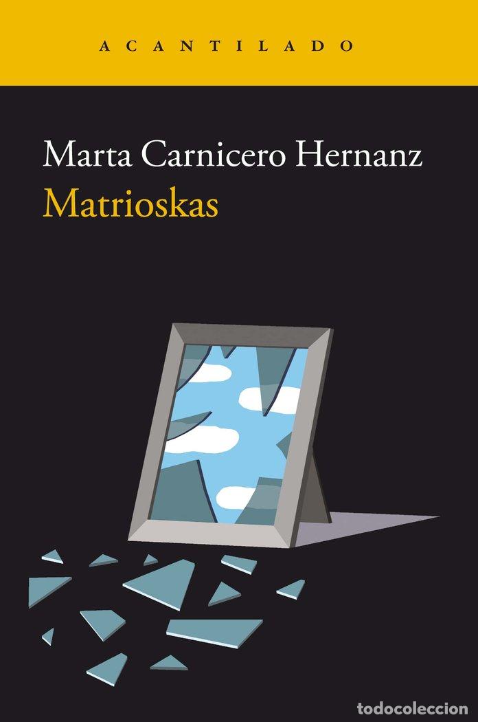 Libros: MATRIOSKAS - MARTA CARNICERO HERNANZ