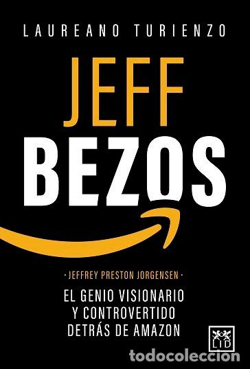 Libros: JEFF BEZOS - TURIENZO, LAUREANO