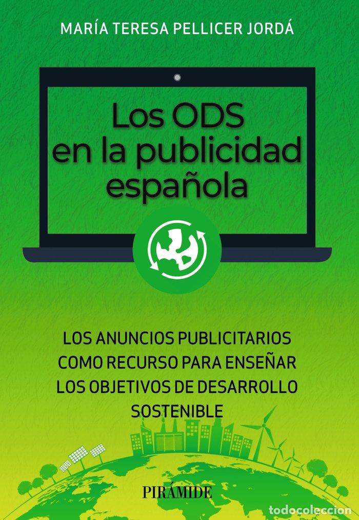 Libros: LOS ODS EN LA PUBLICIDAD ESPA&Ntilde;OLA - PELLICER JORDA, MARIA TERESA