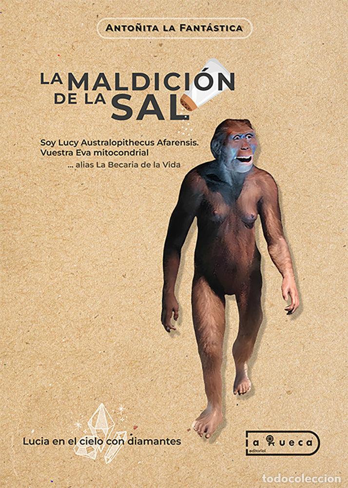 Libros: LA MALDICION DE LA SAL - LA FANTASTICA, ANTO&Ntilde;ITA