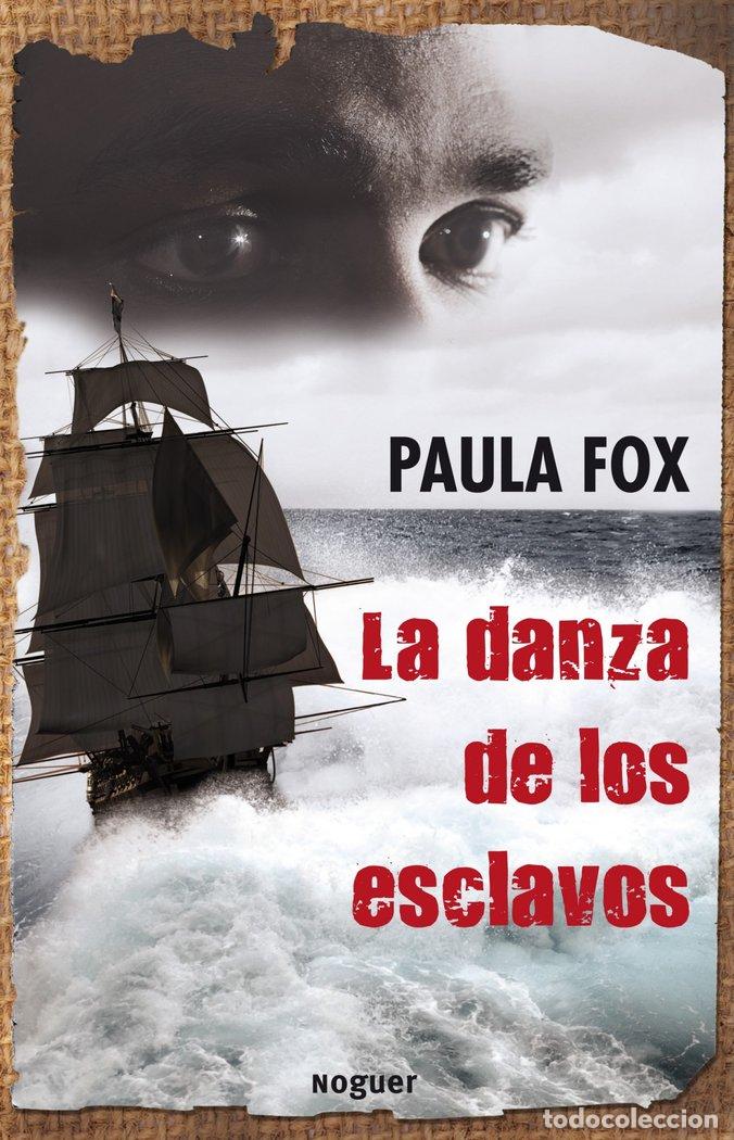 Libros: DANZA DE LOS ESCLAVOS,LA - FOX, PAULA