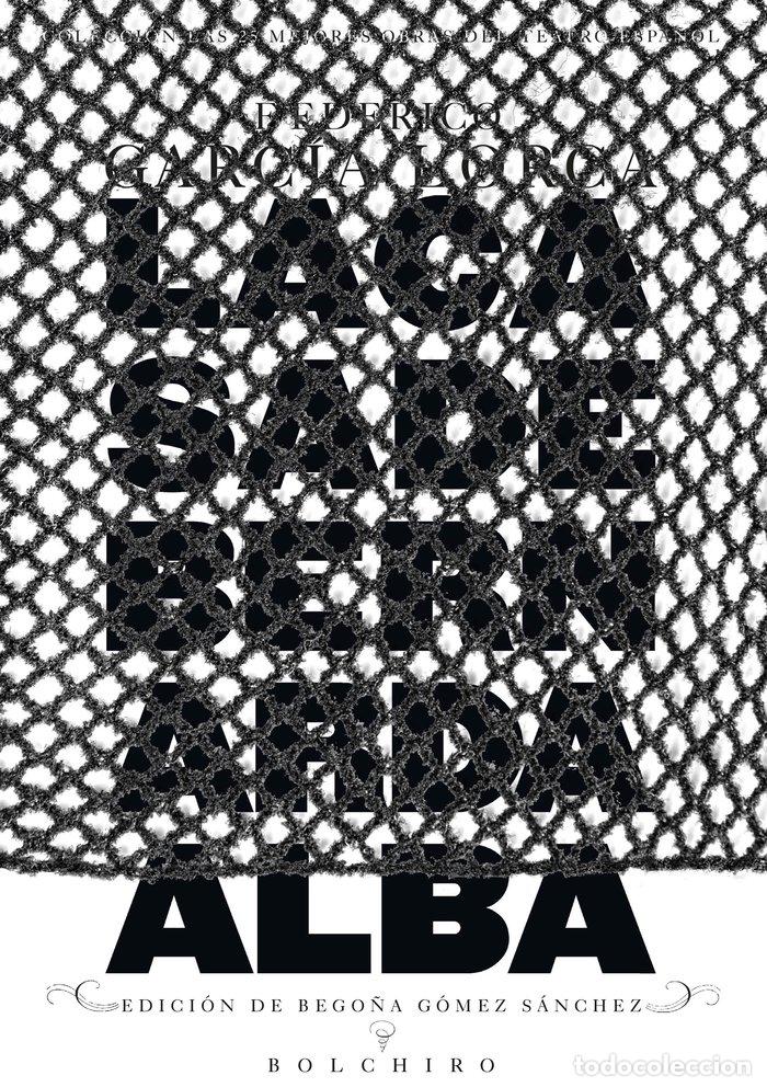 Libros: LA CASA DE BERNARDA ALBA - GARCIA LORCA, FEDERICO