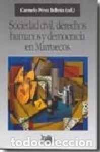 Libros: SOCIEDAD CIVIL DERECHOS HUMANOS Y DEMOCRACIA EN MARRUE - AA.VV.