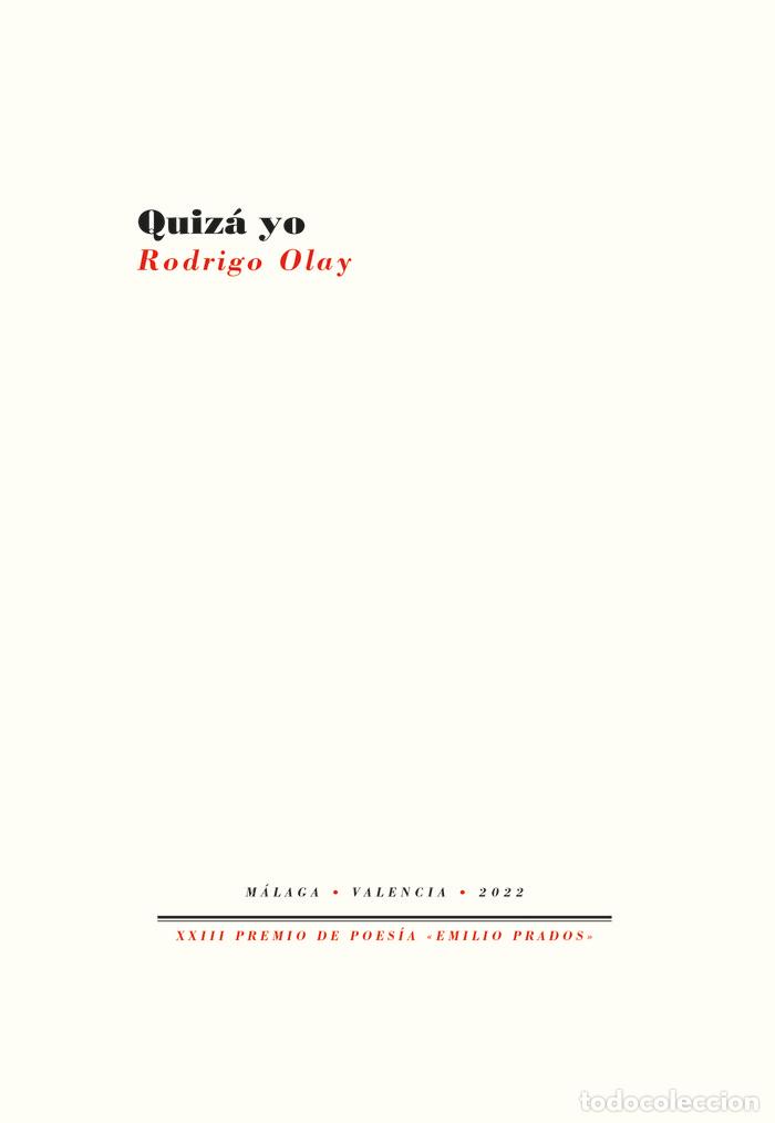 Libros: QUIZA YO - OLAY, RODRIGO