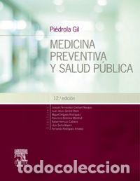 Livres: PIEDROLA GIL. MEDICINA PREVENTIVA Y SALUD PUBLICA (12&ordf; ED.) - FERNANDEZ-CREHUET, JOAQUIN