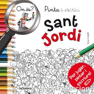 Livres: PINTA I ESCRIU ON ES SANT JORDI - .
