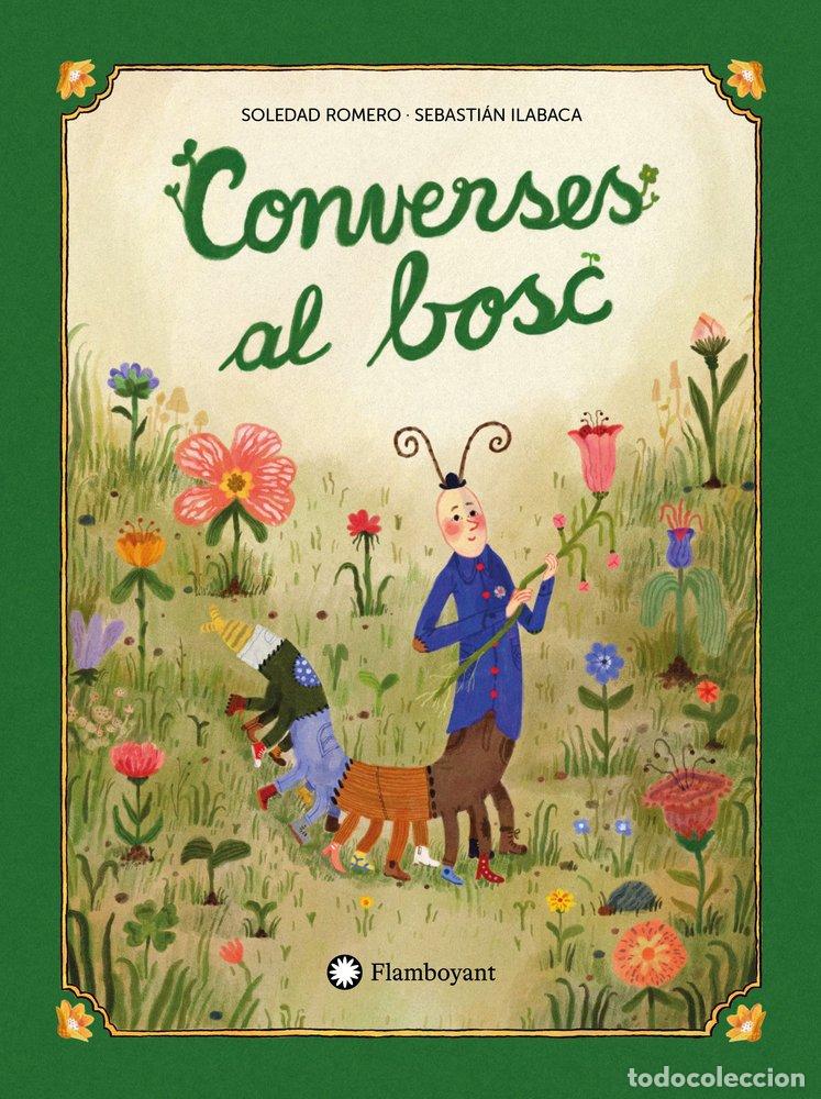 Libros: CONVERSES AL BOSC - ROMERO, SOLEDAD